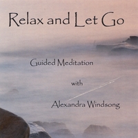 Relax and Let Go: Meditation CD